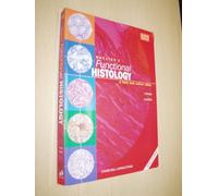 Wheater's Functional Histology: A Text and Colour Atlas