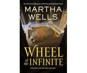 Wheel of the Infinite: Updated and Revised Edition