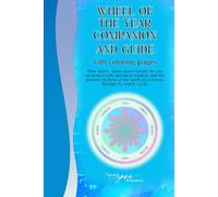 Wheel of the Year Companion and Guide: Seasonal Legends, Reflections, Journaling Prompts and Coloring Pages for the Pagan Year (Mindfulness Matters)