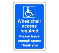 Wheelchair Access Required Please Leave Enough Space Thank You - safety sign- 3mm Aluminum Dibond for indoor/outdoor usage (600mm x 400mm) 20m Viewing Distance.