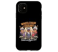 Wheelchair Cougars Cat Chaos Funny Grannies Humor Design Case for iPhone 11