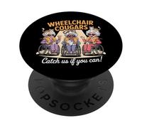 Wheelchair Cougars Cat Chaos Funny Grannies Humor Design PopSockets Adhesive PopGrip