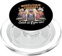 Wheelchair Cougars Cat Chaos Funny Grannies Humor Design PopSockets PopGrip for MagSafe
