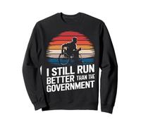 Wheelchair I Still Run Better Than The Government Sweatshirt