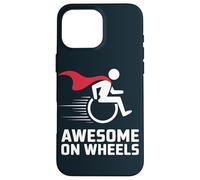Wheelchair User Awesome Rolling Chair Case for iPhone 16 Pro Max