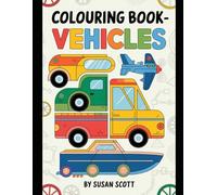 Wheels and Wings: A Colouring Adventure