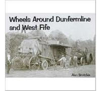 Wheels Around Dunfermline and West Fife