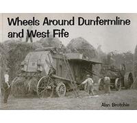 Wheels Around Dunfermline and West Fife
