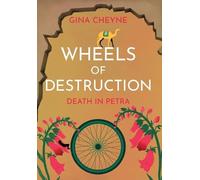 Wheels of Destruction: Death in Petra: 6 (SeeMs Detective Agency)