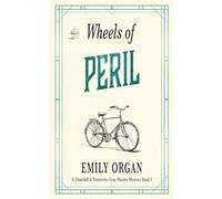 Wheels of Peril: 5 (Churchill and Pemberley Cozy Mystery Series)
