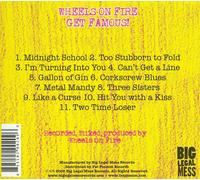 Wheels On Fire - Get Famous