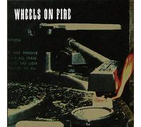 Wheels on Fire - Wheels On Fire
