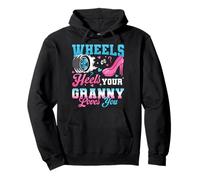 Wheels Or Heels Your Granny Loves You Gender Reveal Party Pullover Hoodie