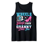 Wheels Or Heels Your Granny Loves You Gender Reveal Party Tank Top
