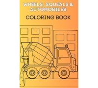 Wheels, Squeals & Automobiles Activity Book