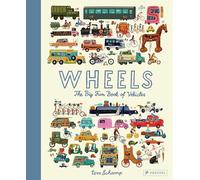 Wheels : The Big Fun Book of Vehicles