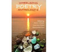 Wheelsong Poetry Anthology 2