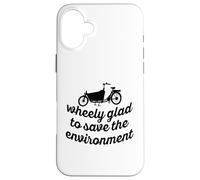 Wheely Glad To Save The Environment Cargo Cargobike Case for iPhone 16 Plus