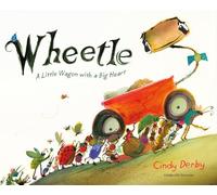 Wheetle: A Little Wagon with a Big Heart