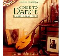 Whelan, John - Come to Dance [CASSETTE]