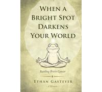 When a Bright Spot Darkens Your World: Battling Brain Cancer