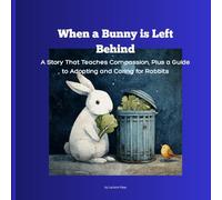 When a bunny is left behind
