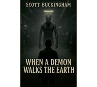 When A Demon Walks The Earth