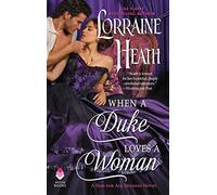 When a Duke Loves a Woman: A Sins for All Seasons Novel: 2 (Sins for All Seasons, 2)