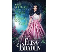 When a Girl Loves an Earl: Volume 5 (Rescued from Ruin)