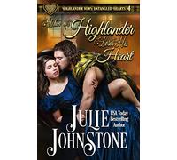 When a Highlander Loses His Heart: Volume 4 (Highlander Vows- Entangled Hearts)