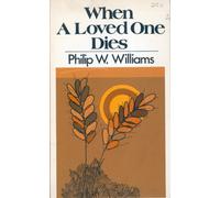 When a Loved One Dies