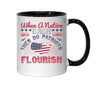 When a Nation is Filled with Strife, Then do Patriots Flourish Ceramic Tea Coffee Mug Black