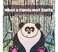 When a Panda met Santa (Growing-up through stories)