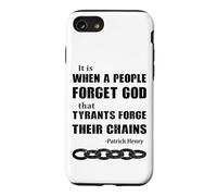 When a People Forget God, Tyrants Forge Their Chains Case for iPhone SE (2020) / 7/8