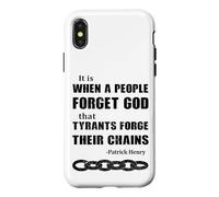 When a People Forget God, Tyrants Forge Their Chains Case for iPhone X/XS