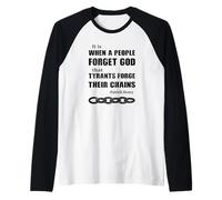 When a People Forget God, Tyrants Forge Their Chains Raglan Baseball Tee