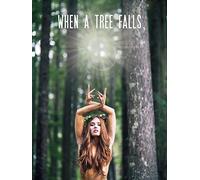 When A Tree Falls