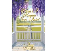 When A Woman Goes Quiet: 1 (Belle Isle Road Series)
