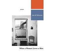 When a Woman Loves a Man: Poems
