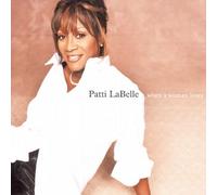 When A Woman Loves By Patti LaBelle (2000-10-16)