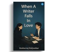 When A Writer Falls In Love