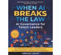When AI Breaks the Law: AI Governance for Talent Leaders