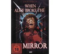 When Alice Broke the Mirror [Import allemand]