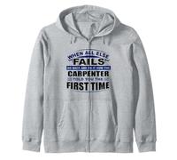 When All Else Fails Dot it How Carpenter Told You Carpenter Zip Hoodie