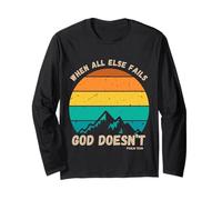 When All Else Fails God Doesn't Faith Vintage Sunset Psalm Long Sleeve T-Shirt