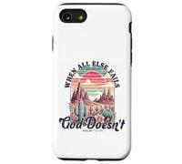 When All Else Fails God Doesn't Motivational Faith Quote Case for iPhone SE (2020) / 7/8