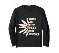 When All Else Fails God Doesn't Psalm 73:26 Christian Faith Long Sleeve T-Shirt