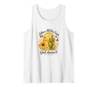 When All Else Fails God Doesn't Psalm 73:26 Sunflower Cactus Tank Top