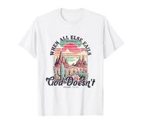When All Else Fails God Doesn't Psalms 73:26 Bible Verse T-Shirt
