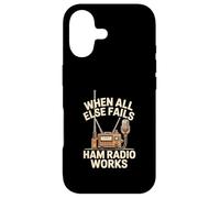 When All Else Fails Ham Radio Works Operator Case for iPhone 17